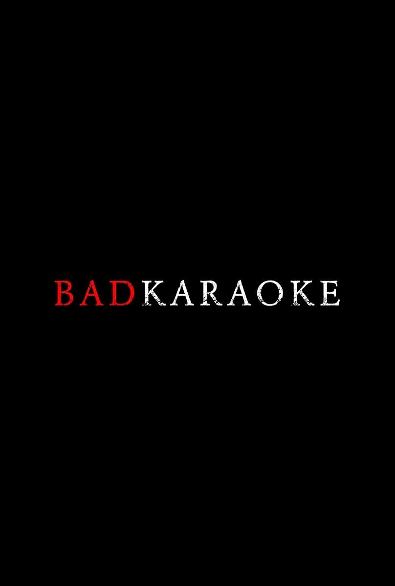 Постер Bad Karaoke